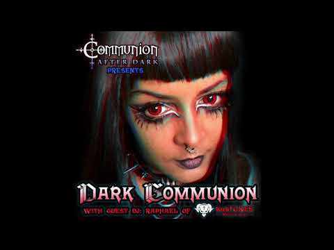 Communion After Dark - New Dark Electro, Industrial, EBM, Gothic, Synthpop - 7/13/2020