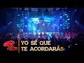 Banda El Recodo - Yo sé que te acordarás (Musical)