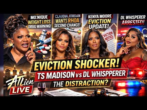Kenya Moore Eviction Update | DL Whisperer Arrested, TS Madison Drama