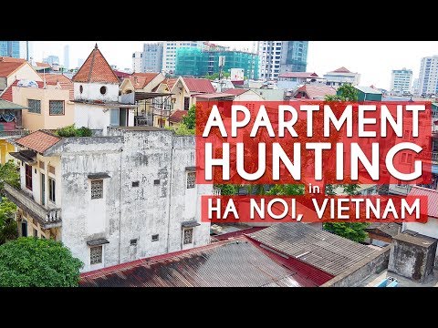 ベトナム・ハノイでアパート探し2017｜LIFE IN VIETNAM (Apartment Hunting in Hanoi, Vietnam 2017 | LIFE IN VIETNAM)