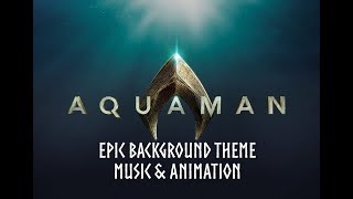 Download lagu Aquaman | Epic Background Theme | Music & Animation mp3 Download lagu Aquaman | Epic Background Theme | Music & Animation mp3