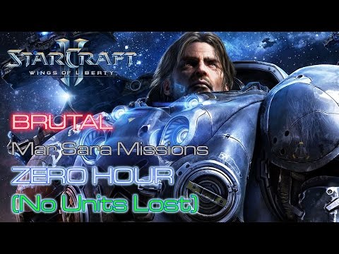 Starcraft II: Wings of Liberty - Brutal - Mar Sara - Mission 3: Zero Hour A (No Units Lost)