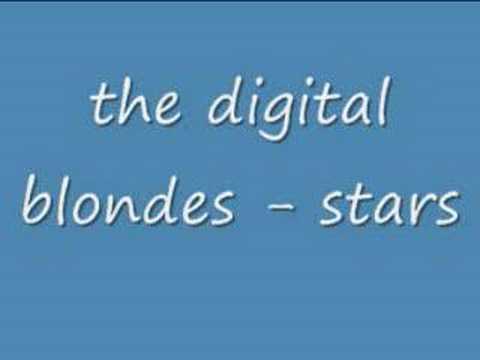 the digital blonde - stars