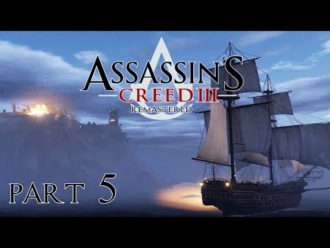 ASSASSIN’S CREED 3 REMASTERED Part 5 (100% Sync) – SEA MISSIONS