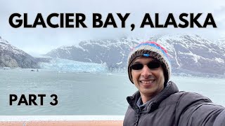 Norwegian Bliss Alaska Cruise Vlog | Glacier Bay National Park | Part 3