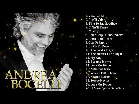 The Best Songs of Andrea Bocelli 2021 - Andrea Bocelli 20 Greatest Hits Full Album Playlist 2021
