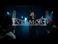 EVERMORE - Forevermore (Official Video)