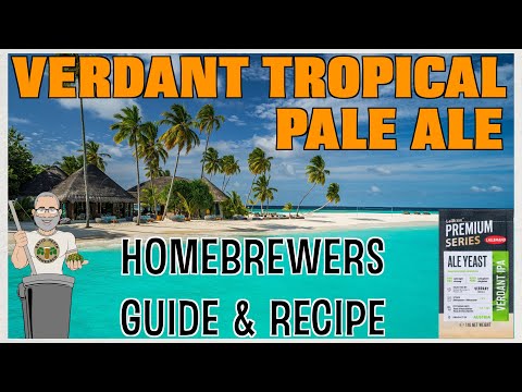 Verdant Tropical Pale Ale Recipe & Methods For Homebrewers