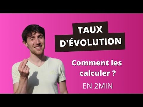 Comment calculer un taux d'évolution ?