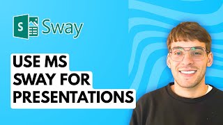 How to Use Microsoft Sway for Presentations [2026 Full Guide]