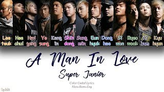 Super Junior (슈퍼주니어) – A Man In Love (갈증) (Color Coded Lyrics) [Han/Rom/Eng]