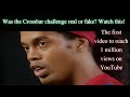 Ronaldinho Crossbar challenge | First video to reach 1 million views on YouTube #ronaldinho