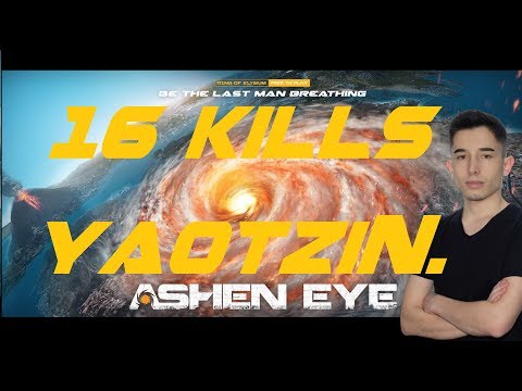 Amazing game in Ashen Eye - 16 kills! | Stellar Four yaotziN. | Ring of Elysium