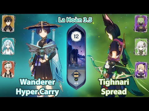C0 Wanderer Hyper Carry & C0 Tighnari Spread | La Hoàn Thâm Cảnh Tầng 12 | Genshin Impact 3.5