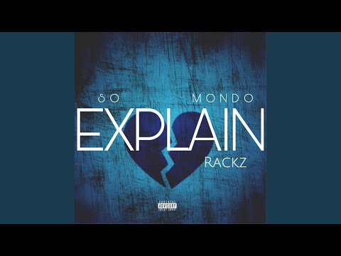 Explain (feat. S.O)