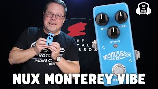 Video thumbnail for NUX MONTEREY VIBE by The Pedal Picassos