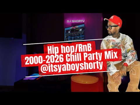 DJ Shorty’s 2000-2026 Party Mix “ Chill Vibes “