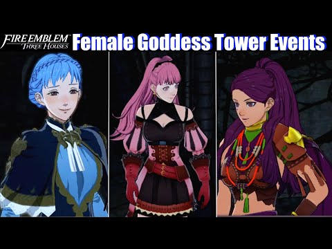 FE3H Female Goddess Tower Events - Fire Emblem Three...