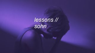 lessons || sohn lyrics
