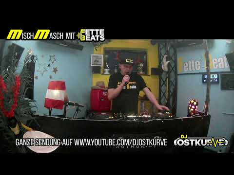 Misch-Masch mit Fette Beats 20  - DJ Ostkurve Live