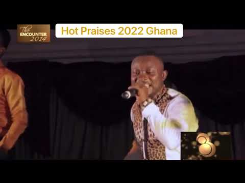 Ghana Hot Praises 2022|Ghana|