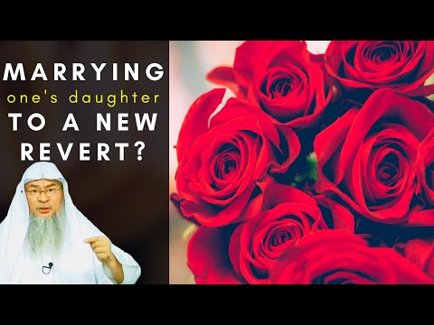 Advice on Marrying Daughter to New Revert