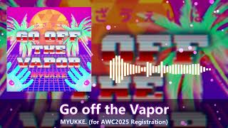 Cover art for Go off the Vapor