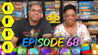 OFPG - Episode 68 (Expansion Wish List & New Sponsor)