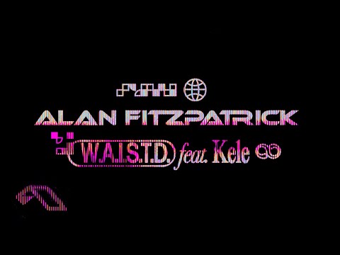 Alan Fitzpatrick feat. Kele - W.A.I.S.T.D.