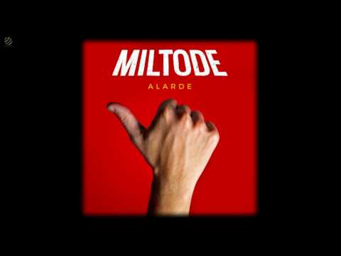 Miltode - Alarde (álbum 2017) [HQ]
