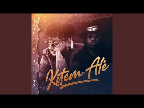 Kitem Alé (feat. Joby Mizik)