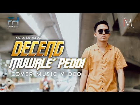 ▶️ DECENG MUWALE' PEDDI - Fajar Hijaz (Cover Music Video)