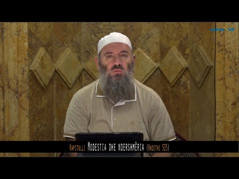 572. Pas Namazit të Sabahut - Modestia dhe ndershmëria - Hadithi 525