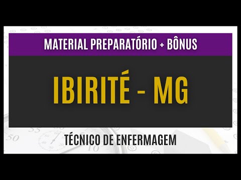 Material EXCLUSIVO para Técnico de Enfermagem (Concurso Ibirité - MG 2024)