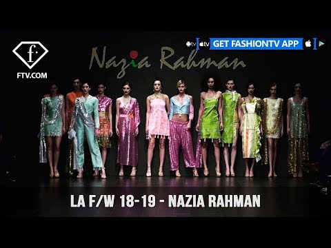 Nazia Rahman Los Angeles Fashion Week Fall/Winter 2018-19 | FashionTV | FTV