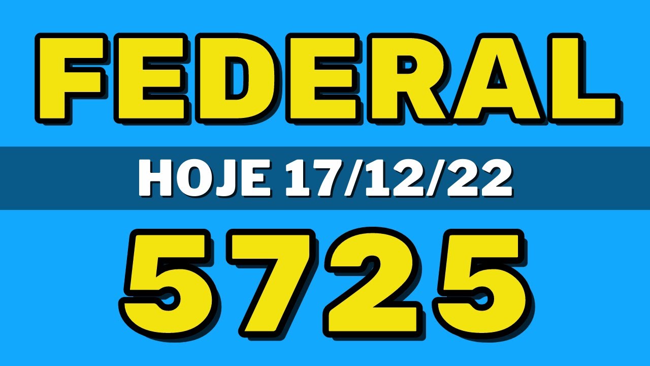 Loteria Federal 5725 - Resultado da Loteria Federal de hoje concurso 5725 (17-12-22)