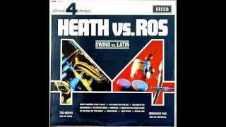 Ted Heath & Edmundo Ros - Desafinado