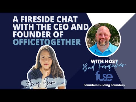 EP 132 A Fireside Chat with the CEO and founder of OfficeTogether - Amy Yin