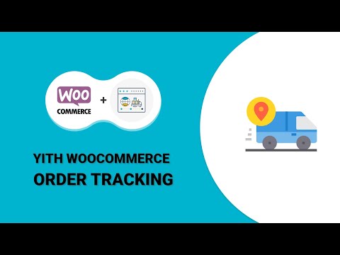 YITH WooCommerce Order Tracking Plugin | Set up Order Tracking for WooCommerce