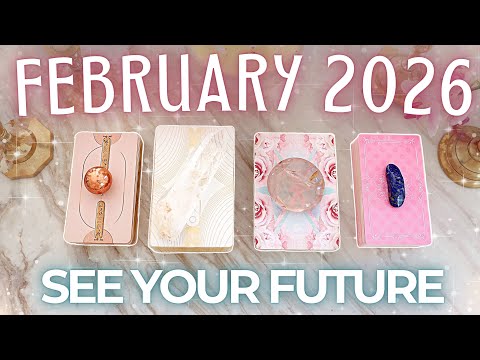 Your FEBRUARY 2026 Month Ahead • PICK A CARD • See Your Future