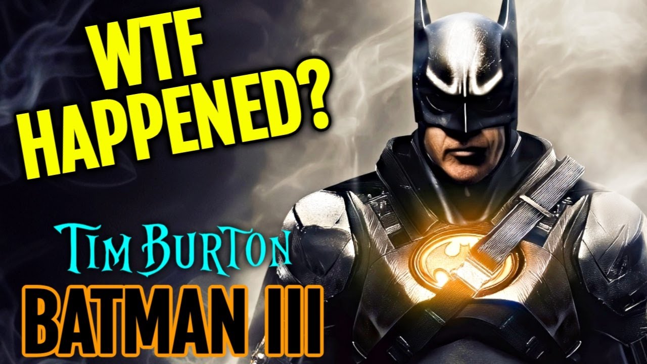 WTF Happened to Batman Continues? — The Third Part in Burton’s Trilogy That Never Got Made