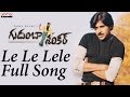 Le Le Lele Full Song Gudumba Shankar Pawan Kalyan Pawan Kalyan Mani SharmaHits Aditya Music