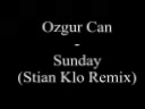 ozgur can - sunday (stian klo remix)