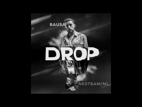 BAUSA, WESTBAM/ML - alle warten auf den drop (slowed)