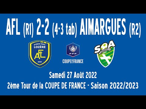 Coupe de France 2ème Tour : AVENIR FOOT LOZÈRE (R1) 2-2 (Tab 4-3) SO AIMARGUES (R2 (27/08/2022)