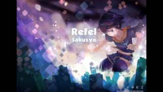 Download lagu [VOEZ] Sakuzyo - Refel mp3