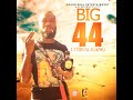 Lyrikal Gang - big 44 (Dubai Tour Riddim)