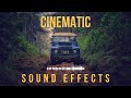 Cinematic Sound Effects For Your Film