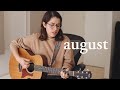 august (acoustic cover) - Taylor Swift - Ana Gallo