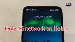 How to enable only 4g network on Nokia